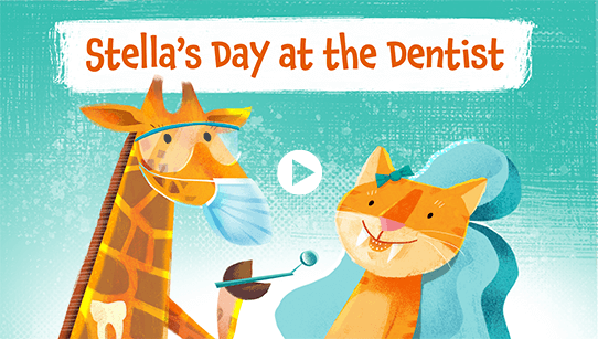 Click to Watch Stella's Dat at the Dentist Video